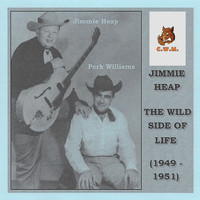 Jimmie Heap - The Wild Side Of Life