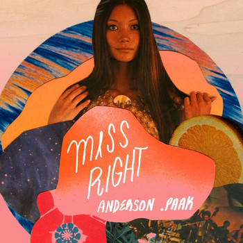 Anderson .Paak - Miss Right - Single