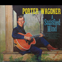 Porter Wagoner - A Satisfied Mind