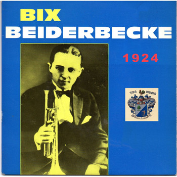 Bix Beiderbecke - Bix Beiderbecke - 1924