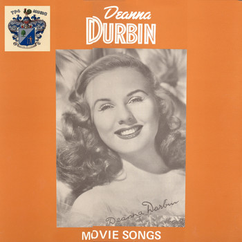 Deanna Durbin - Movie Songs