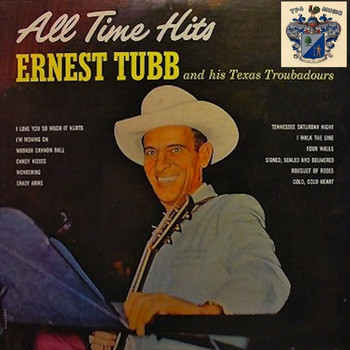 Ernest Tubb - All Time Hits
