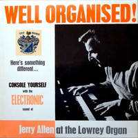 Jerry Allen - Well Organised