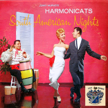 Jerry Murad's Harmonicats - South American Nights