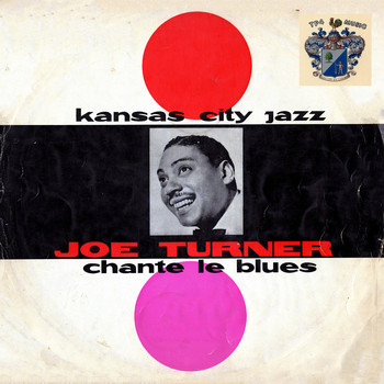 Joe Turner - Chante Le Blues