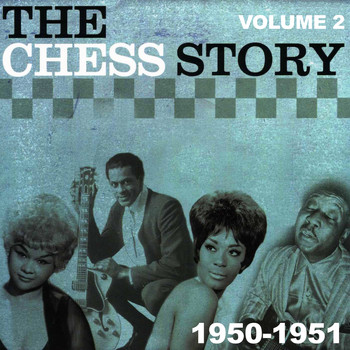 Various Artists - The Chess Story Vol.2 1950-1951