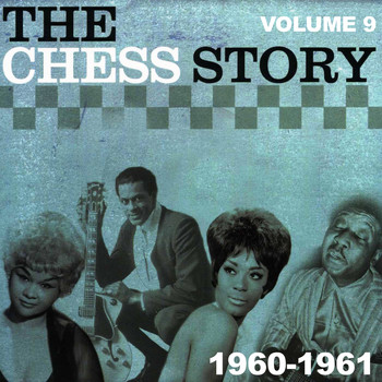 Various Artists - The Chess Story Vol.9 1960-1961