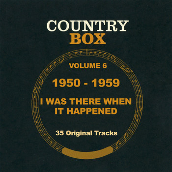 Various Artists - Country box Vol.6 I Was There When It Happened
