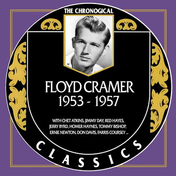 Floyd Cramer - Chronological Floyd Cramer 1953-1957