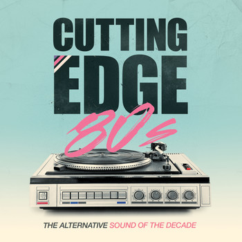 Various Artists - Cutting Edge 80s