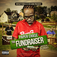 PAPER CHASE - Tha Fundraiser (Explicit)