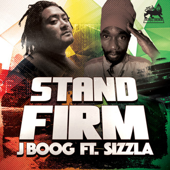 J Boog - Stand Firm (feat. Sizzla) - Single