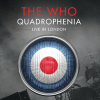The Who - Quadrophenia (Live In London / 2013)