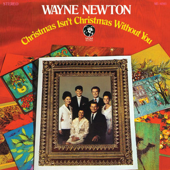 Wayne Newton - Christmas Isn't Christmas Without You