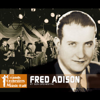 Fred Adison Et Son Orchestre - Fred Adison et son orchestre (Collection "Les grands orchestres du music-hall")