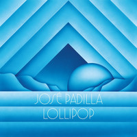 Jose Padilla - Lollipop