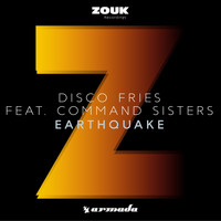 Disco Fries feat. Command Sisters - Earthquake