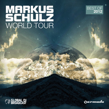 Markus Schulz - World Tour - Best Of 2012