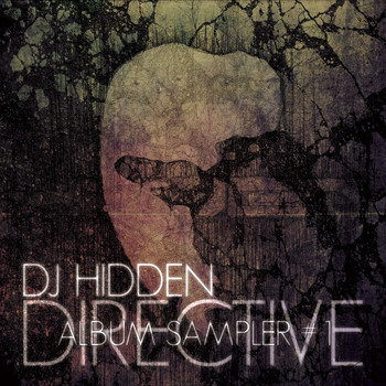 DJ Hidden - Directive Album Sampler 1