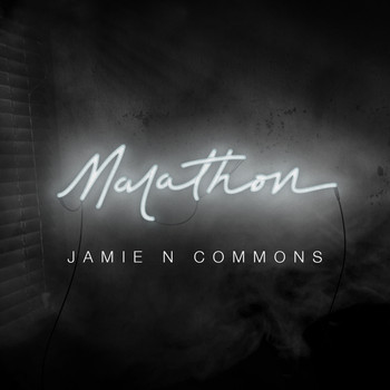 Jamie N Commons - Marathon