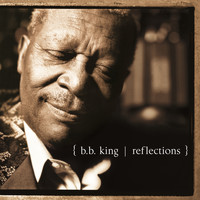 B.B. King - Reflections