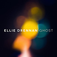 Ellie Drennan - Ghost
