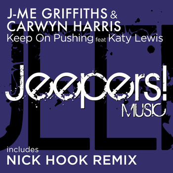 J-Me Griffiths, Carwyn Harris - Keep On Pushing