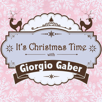 Giorgio Gaber - It's Christmas Time with Giorgio Gaber