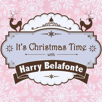 Harry Belafonte - It's Christmas Time with Harry Belafonte