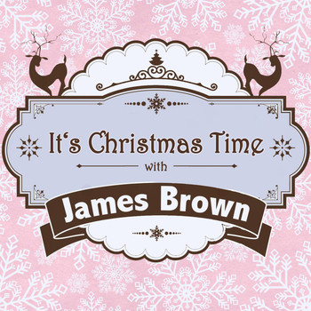 James Brown - It's Christmas Time with James Brown
