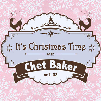 Chet Baker - It's Christmas Time with with Chet Baker, Vol. 02
