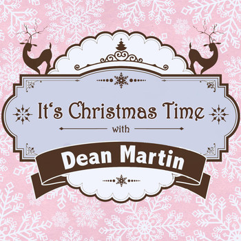 Dean Martin - It's Christmas Time with Dean Martin