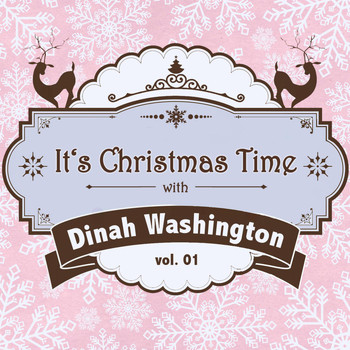 Dinah Washington - It's Christmas Time with Dinah Washington, Vol. 01