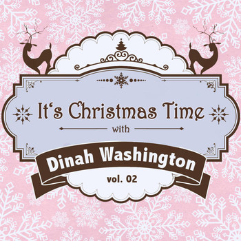 Dinah Washington - It's Christmas Time with Dinah Washington, Vol. 02