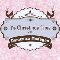 Domenico Modugno - It's Christmas Time with Domenico Modugno