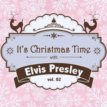 Elvis Presley - It's Christmas Time with Elvis Presley, Vol. 02