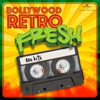 Various Artists - Bollywood Retro Fresh - 80s Hits