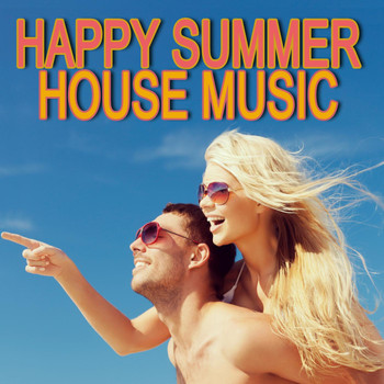 Various Artists - Happy Summer House Music