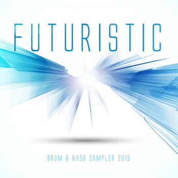 Various Artists - Futuristic Drum & Bass Sampler 2015