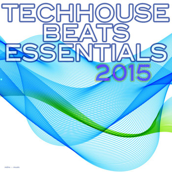 Various Artists - Techhouse Beats Essentials 2015