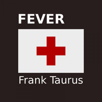 Frank Taurus - Fever