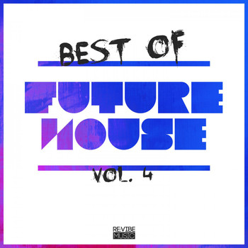 Various Artists - Best of Future House Vol. 4