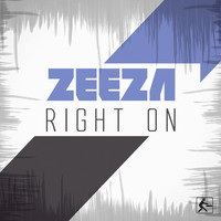 ZeeZa - Right On
