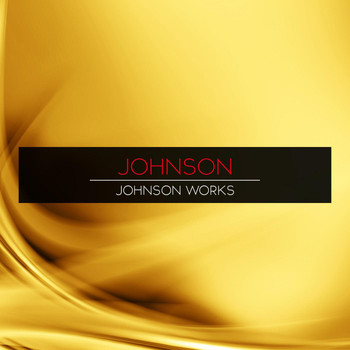 Johnson & 2UP - Johnson Works