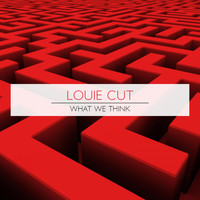 Louie Cut - What We Think