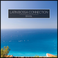 Latin Bossa Connection - Brasil