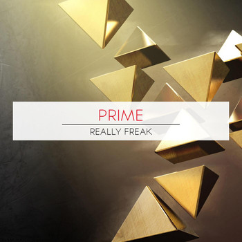 Prime - Really Freak