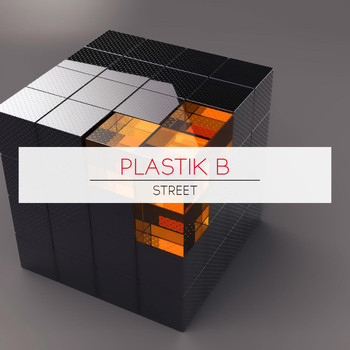 Plastik B - Street