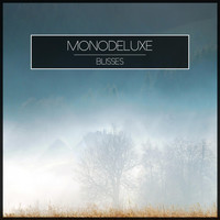 Monodeluxe - Blisses