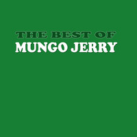 Mungo Jerry - The Best of Mungo Jerry